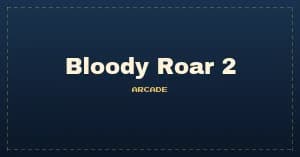 Bloody Roar 2