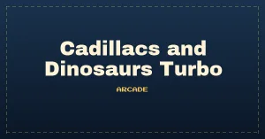 Cadillacs and Dinosaurs Turbo (bootleg set 1, 930223 Asia TW) [Bootleg]