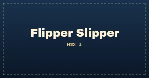 Flipper Slipper