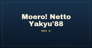 Moero! Netto Yakyu'88