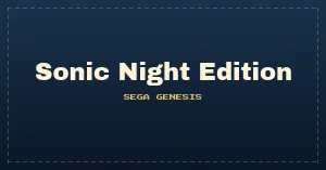 Sonic Night Edition (S1 Hack)
