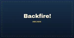 Backfire! (set 1)