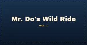 Mr. Do's Wild Ride
