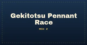 Gekitotsu Pennant Race