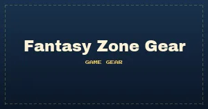 Fantasy Zone Gear (USA, Europe) (Alt)