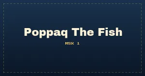Poppaq The Fish