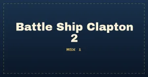 Battle Ship Clapton 2