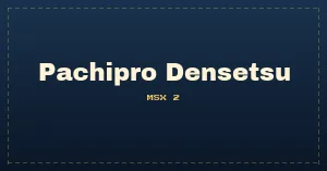 Pachipro Densetsu