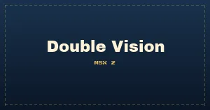 Double Vision