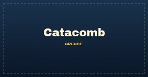 Catacomb [Bad Colours]