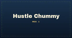 Hustle Chummy