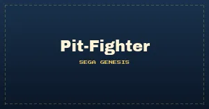Pit-Fighter (World) (October 1991)