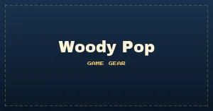 Woody Pop (USA, Europe)