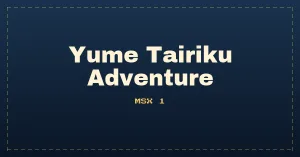 Yume Tairiku Adventure
