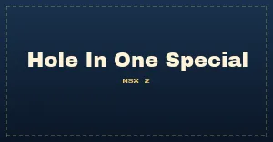 Hole In One Special