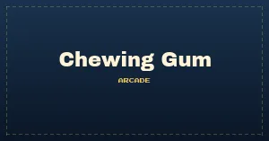Chewing Gum