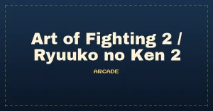 Art of Fighting 2 / Ryuuko no Ken 2 (NGM-056)