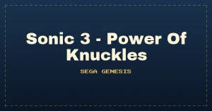 Sonic 3 - Power Of Knuckles