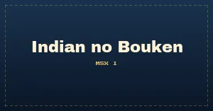 Indian no Bouken