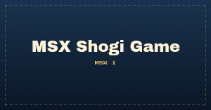 MSX Shogi Game