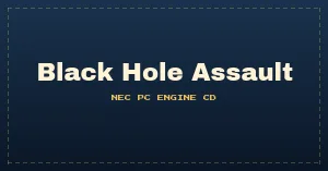 Black Hole Assault