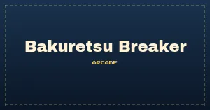 Bakuretsu Breaker