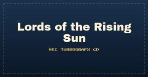 Lords of the Rising Sun