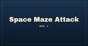 Space Maze Attack