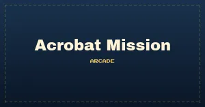 Acrobat Mission