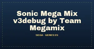 Sonic Mega Mix v3debug by Team Megamix (S1 Hack)