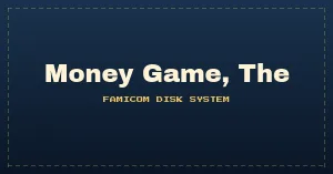 Money Game, The (Japan) (Proto)