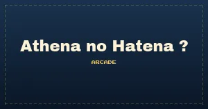 Athena no Hatena ?