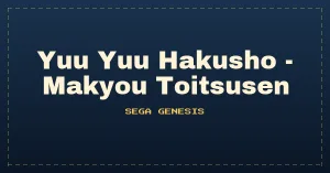 Yuu Yuu Hakusho - Makyou Toitsusen (Japan) [En by MIJET v20071113]