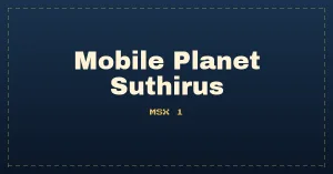 Mobile Planet Suthirus