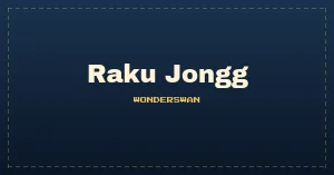 Raku Jongg (J) [!]