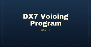 DX7 Voicing Program (YRM-13)