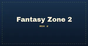 Fantasy Zone 2
