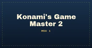 Konami's Game Master 2
