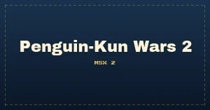 Penguin-Kun Wars 2