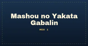 Mashou no Yakata Gabalin