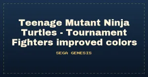 Teenage Mutant Ninja Turtles - Tournament Fighters improved colors