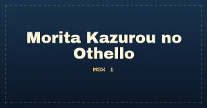 Morita Kazurou no Othello