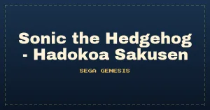Sonic the Hedgehog - Hadokoa Sakusen