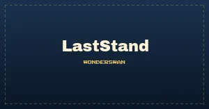 LastStand (J) [M]