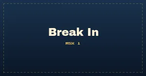 Break In