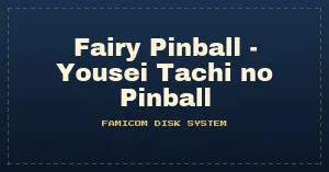 Fairy Pinball - Yousei Tachi no Pinball (Japan) (Unl) (Alt) [b]
