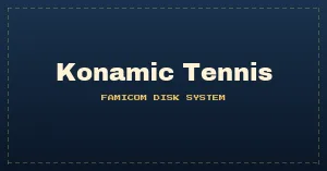 Konamic Tennis (Japan) (Beta) (1986-10-22)