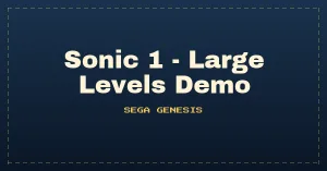 Sonic 1 - Large Levels Demo