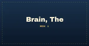 Brain, The