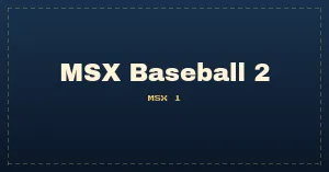MSX Baseball 2